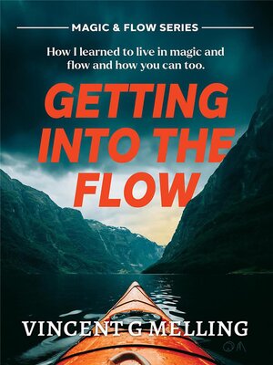 cover image of Getting into the Flow